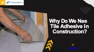 Why Do We Need Tile Adhesive In Construction?