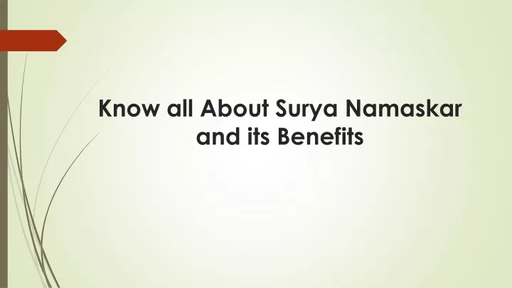 know all about surya namaskar and its benefits