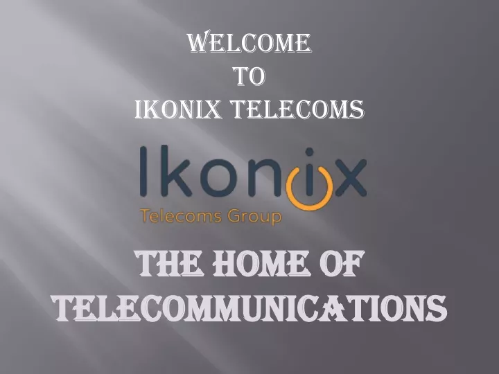 welcome to ikonix telecoms