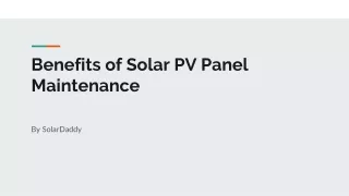 benefits of solar pv panel maintenance