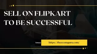 SELL ON FLIPKART TO BE SUCCESSFUL
