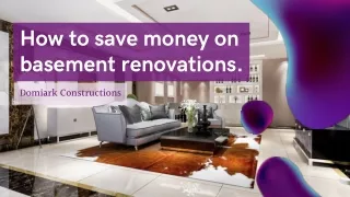 How to save money on basement renovations