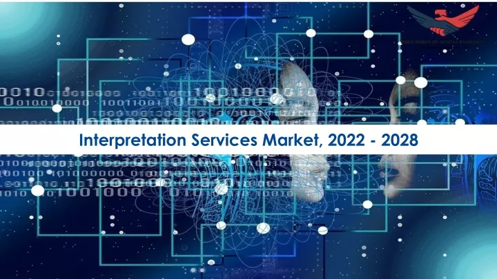 interpretation services market 2022 2028