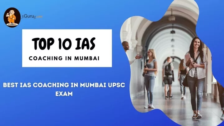 PPT - Best IAS Coaching in Mumbai PowerPoint Presentation, free ...