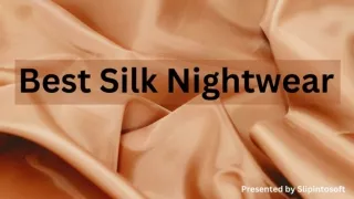 Best Silk Nightwear