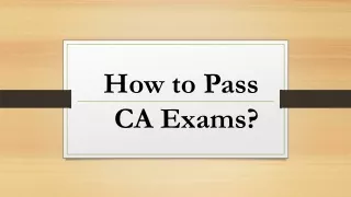 how to pass ca exams