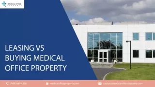 Leasing VS Buying Medical Office Property