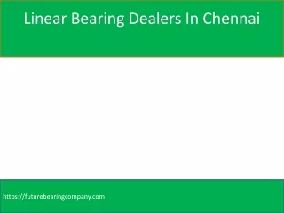 linear bearing dealers in Chennai