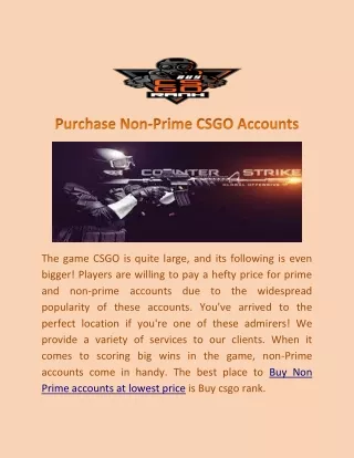 the game csgo is quite large and its following