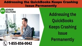 addressing the quickbooks keeps crashing issue permanently