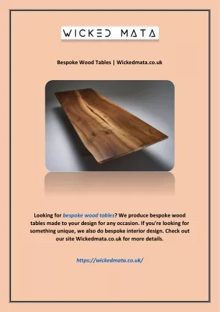 Bespoke Wood Tables | Wickedmata.co.uk