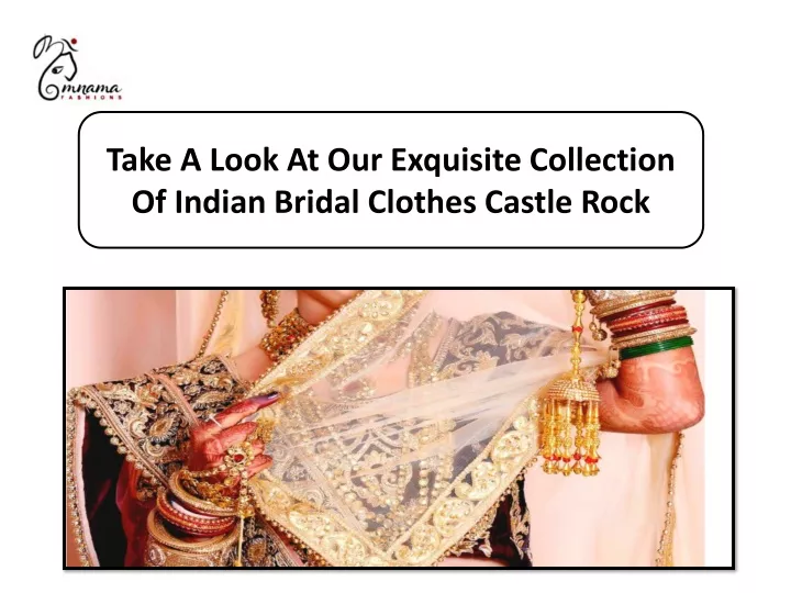 take a look at our exquisite collection of indian