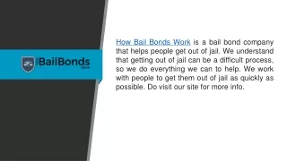 Want To Know How To Work Bail Bond