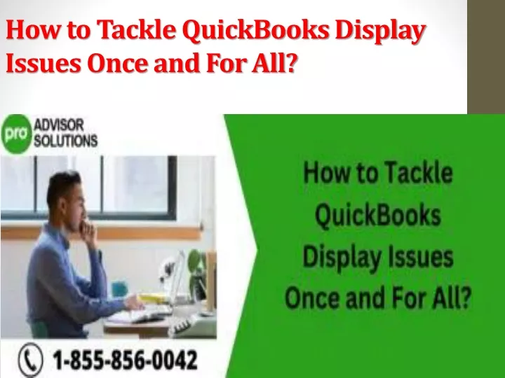 how to tackle quickbooks display issues once and for all