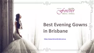 Best Evening Gowns in Brisbane - www.foreverbridal.com.au