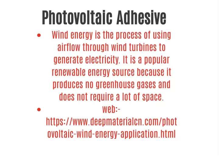 photovoltaic adhesive wind energy is the process