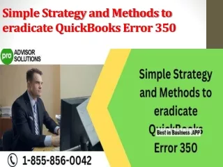 simple strategy and methods to eradicate quickbooks error 350