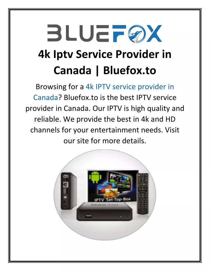 4k iptv service provider in canada bluefox to