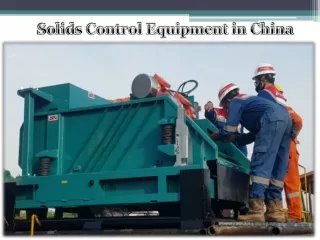 Solids Control Equipment in China