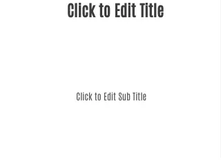 click to edit title