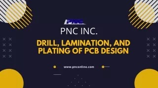 Drill, Lamination, And Plating Of PCB Design