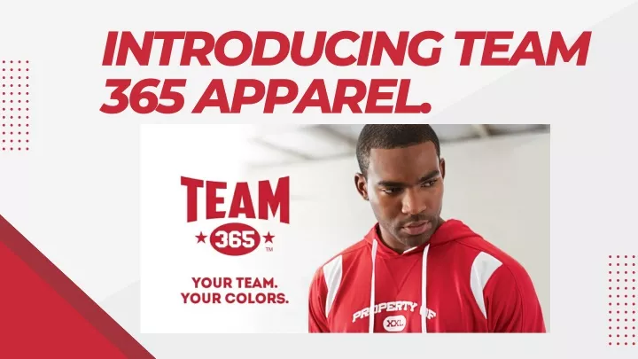 introducing team 365 apparel
