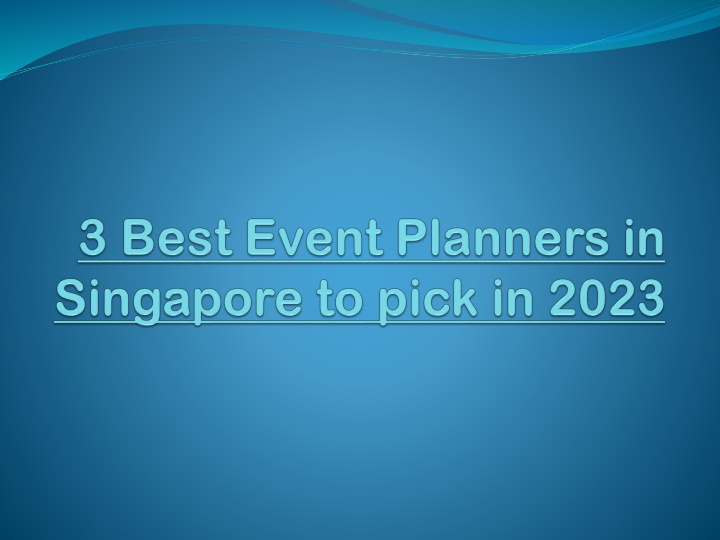 3 best event planners in singapore to pick in 2023