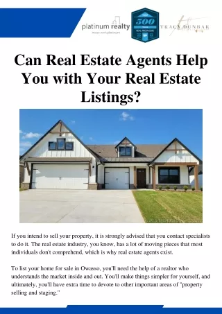 Can Real Estate Agents Help You With Your Real Estate Listings