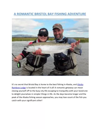 A ROMANTIC BRISTOL BAY FISHING ADVENTURE