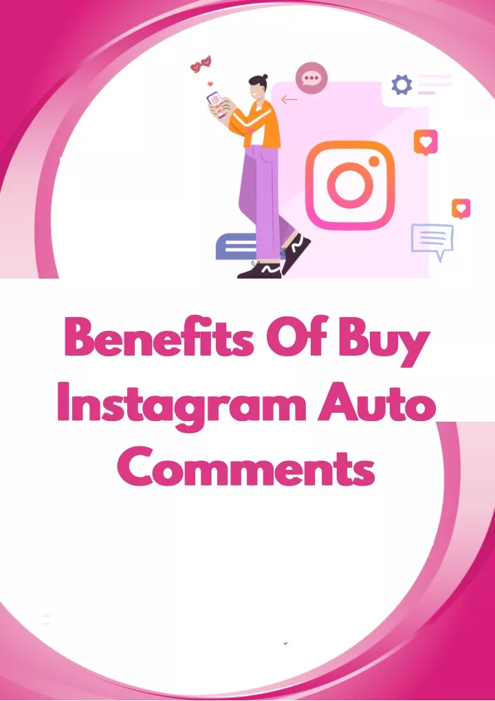 benefits of buy instagram auto comments comments