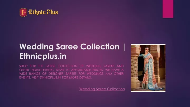 wedding saree collection ethnicplus in