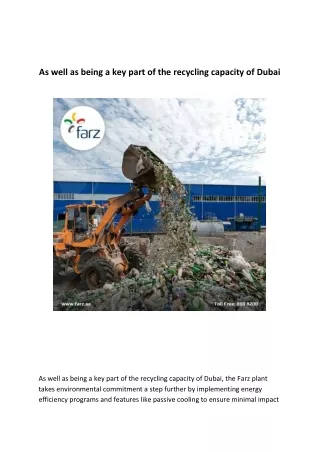 As well as being a key part of the recycling capacity of Dubai