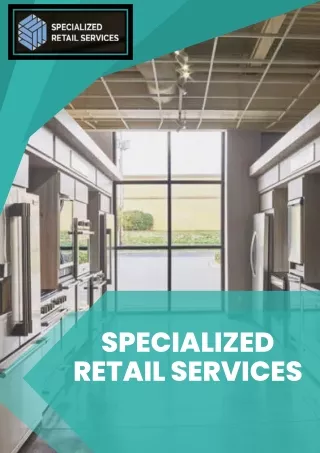Major Appliance Merchandising Experts - Specialized Retail Services