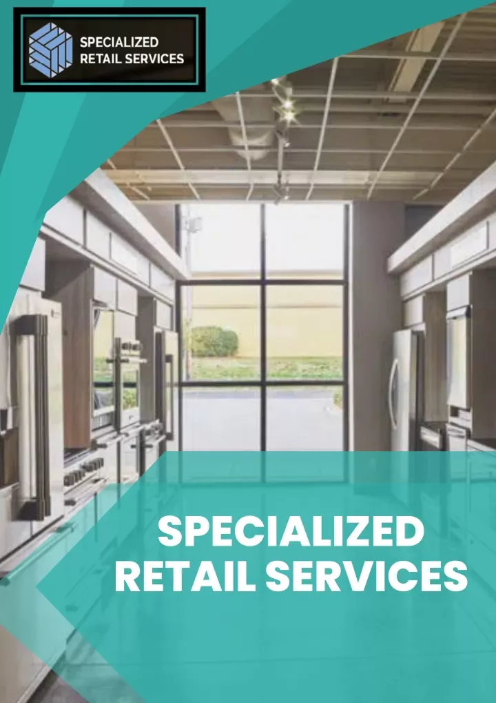 specialized retail services