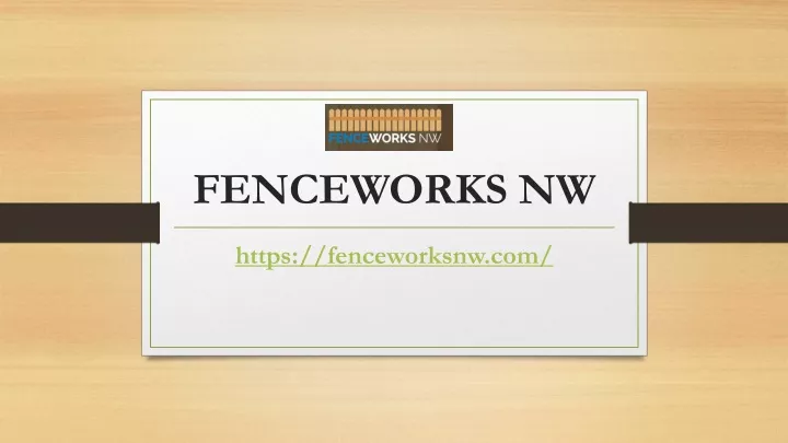 fenceworks nw