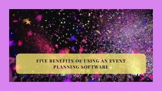 Here Are Five Benefits of Using a Software for Event Planning | Tyler Matkowski