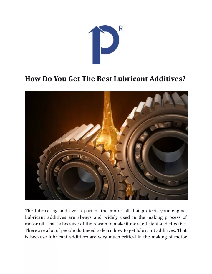 how do you get the best lubricant additives