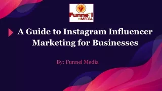 A Guide to Instagram Influencer Marketing for Businesses