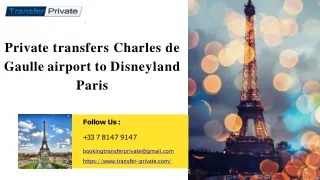 Private transfers Charles de Gaulle airport to Disneyland Paris