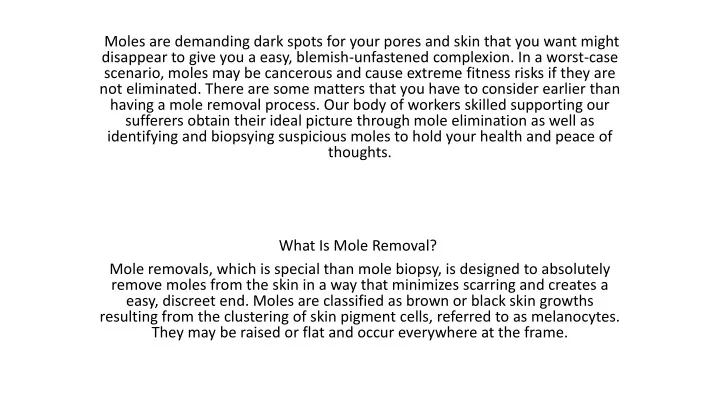 is mole removal really effective