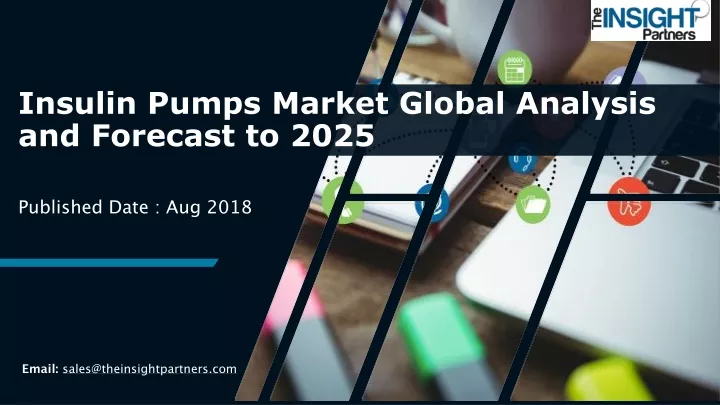 insulin pumps market global analysis and forecast to 2025