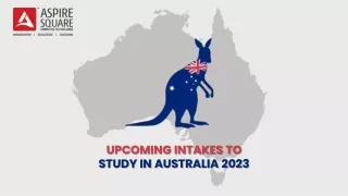 Upcoming Intakes to Study in Australia 2023