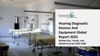 Hearing Diagnostic Devices And Equipment Market 2023 - CAGR Status, Major Player