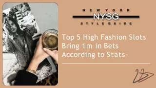 Top 5 High Fashion Slots Bring 1m in Bets According to Stats