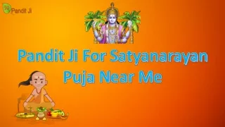 Pandit ji for satyanarayan puja near me