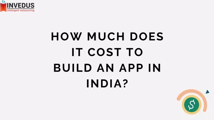 how much does it cost to build an app in india