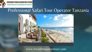 Professional Safari Tour Operator Tanzania