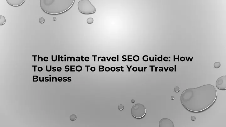 the ultimate travel seo guide