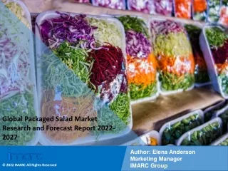 Packaged Salad Market Research and Forecast Report 2022-2027