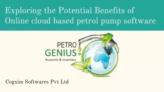 Exploring the Potential Benefits of Online cloud based petrol pump software
